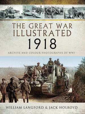 cover image of The Great War Illustrated 1918